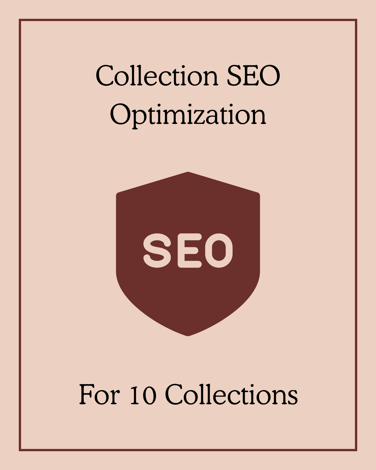 Collection SEO Optimization - For 10 Collections