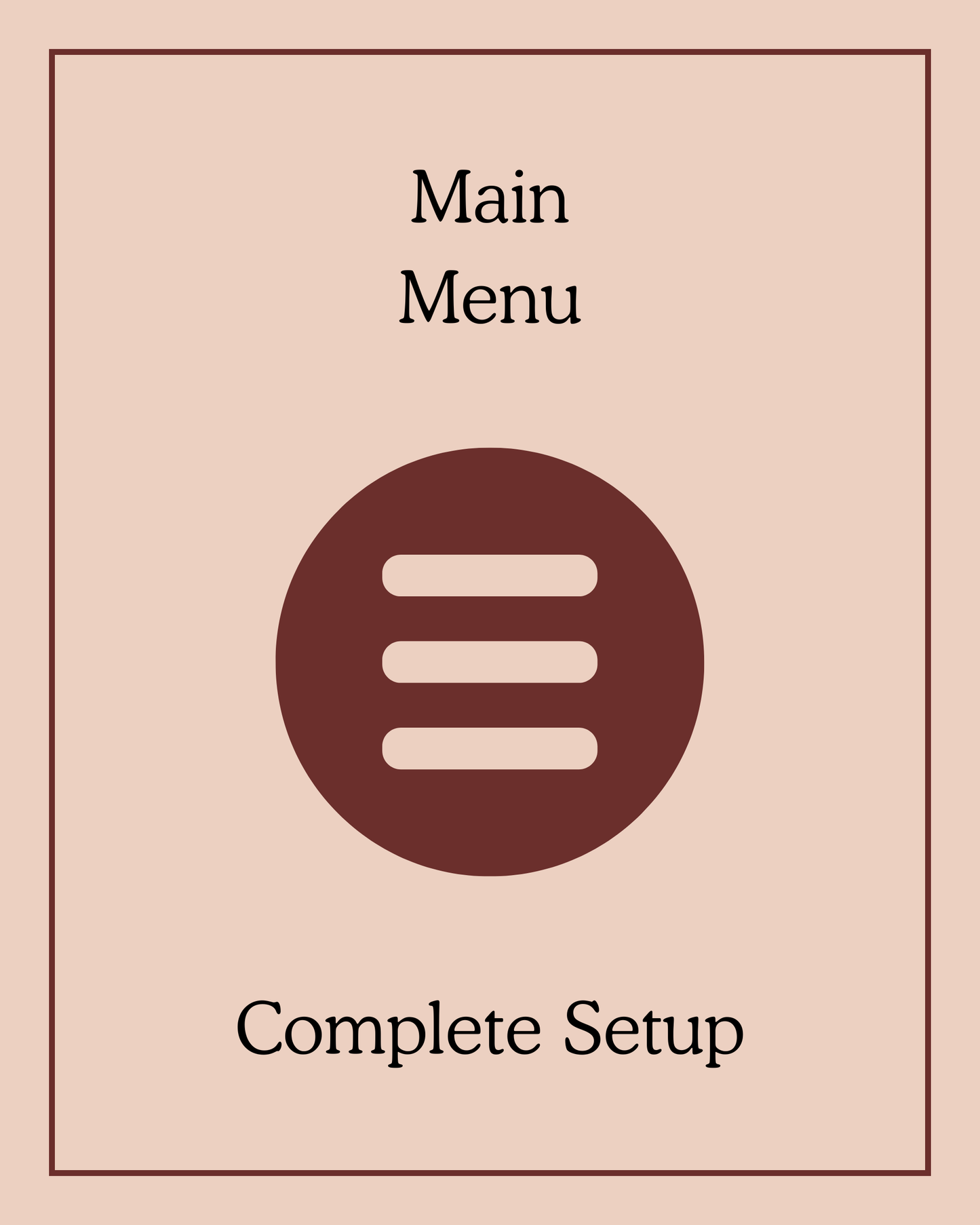 Main Menu Complete Setup
