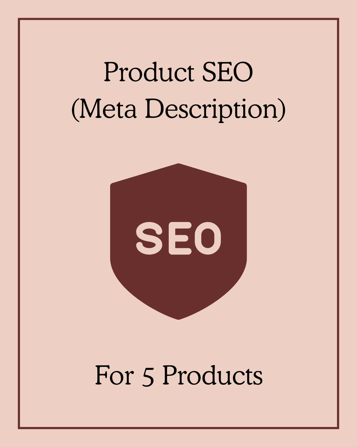 Product SEO (Meta Description) - For 5 Products