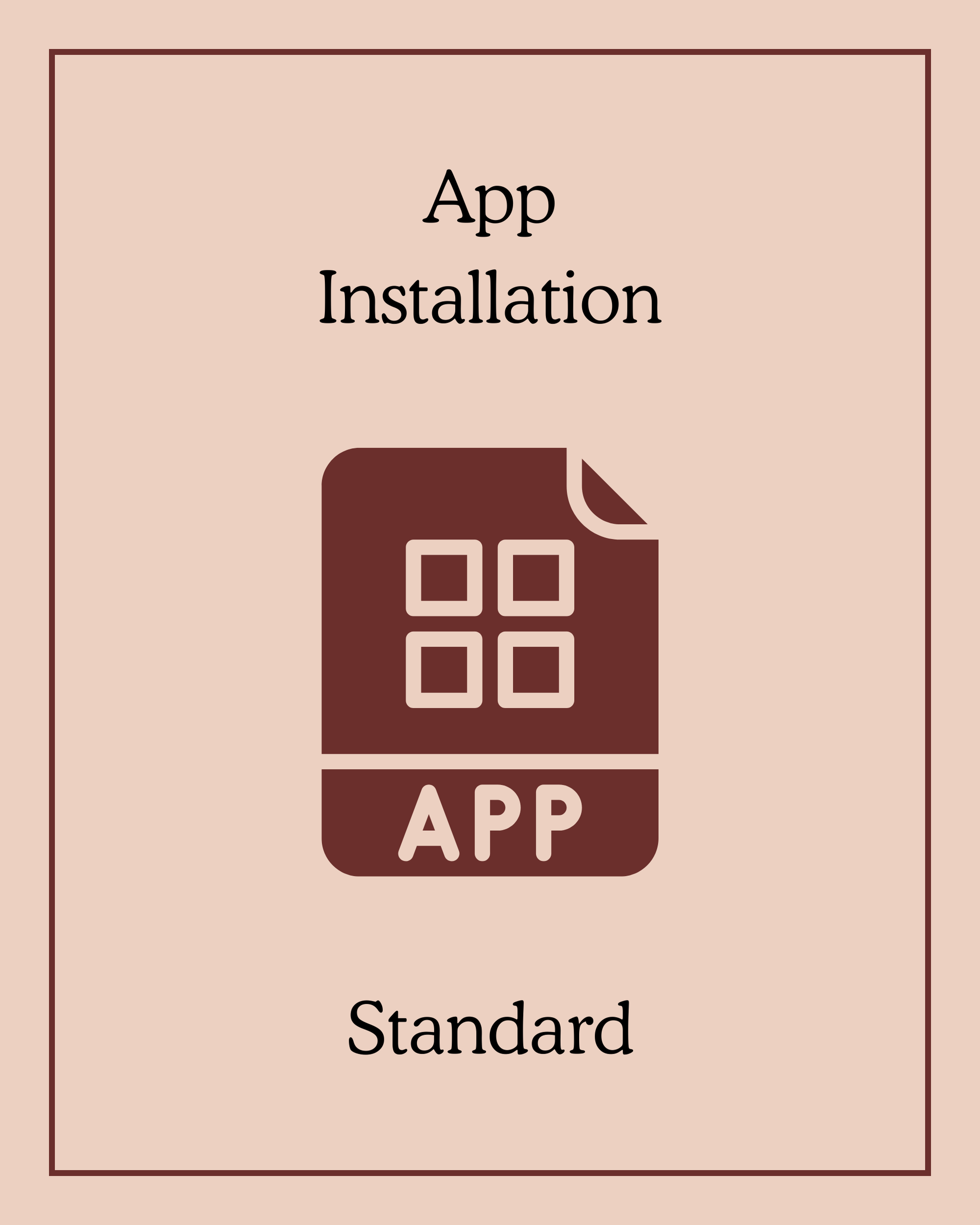 App Installation - Standard