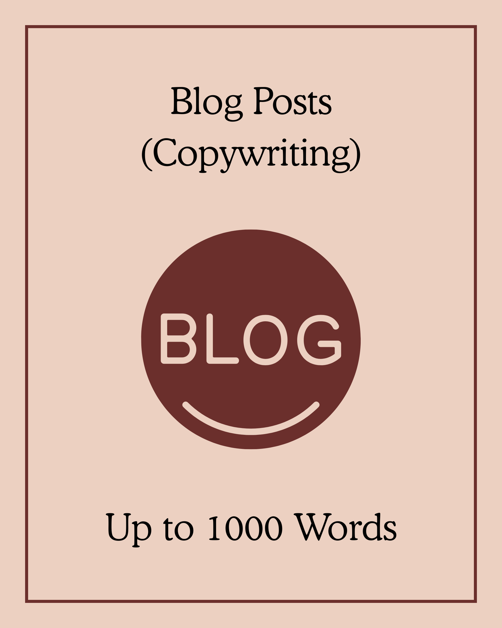 Blog Posts - Up to 1000 Words
