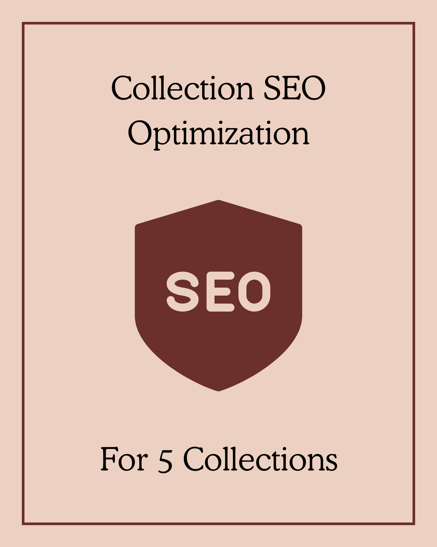 Collection SEO Optimization - For 5 Collections