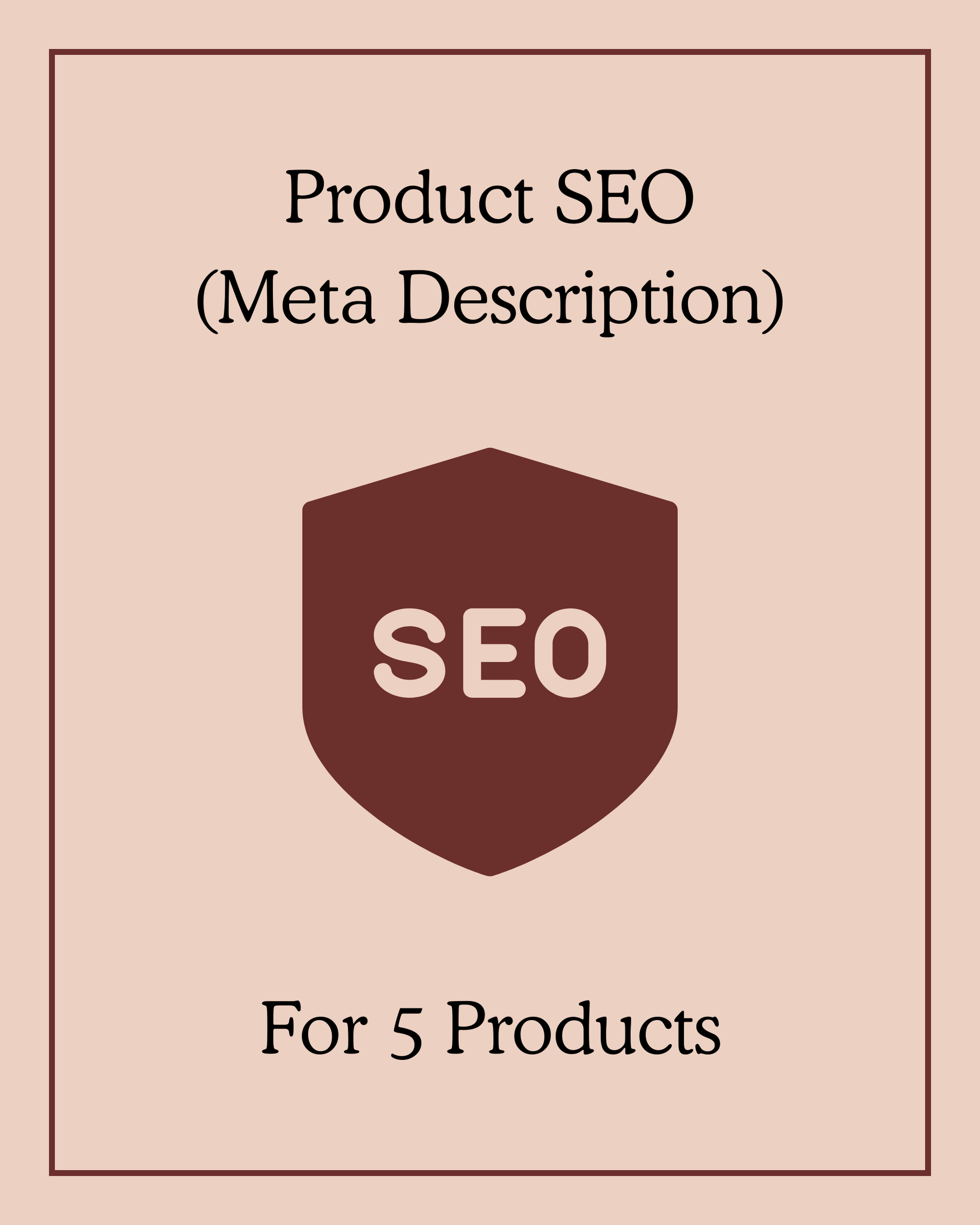 Product SEO (Meta Description) - For 5 Products